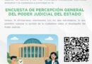 El Poder Judicial del Estado invita a la ciudadanía a participar en la Encuesta de Percepción 2025