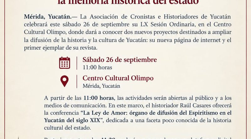 La Asociación de Cronistas impulsa la difusión de la historia de Yucatán